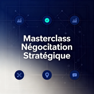 Masterclass Négociation Stratégique