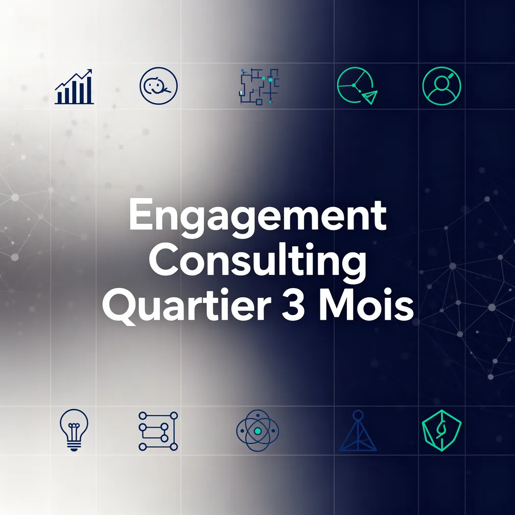 Engagement Consulting Quartier 3 Mois