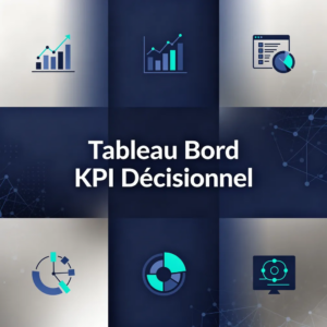 Tableau Bord KPI Décisionnel