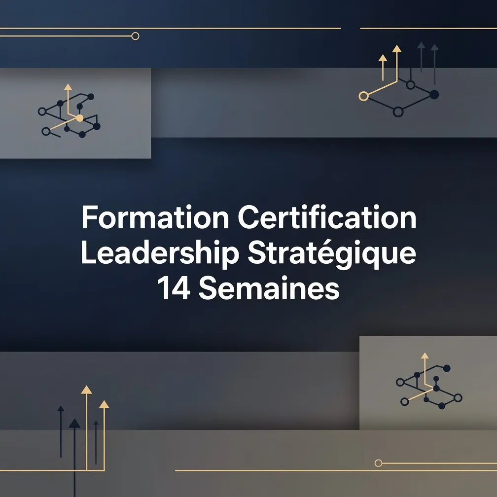 Formation Certification Leadership Stratégique 14 Semaines