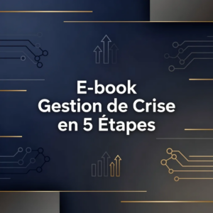 E-book Gestion de Crise en 5 Étapes