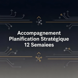 Accompagnement Planification Stratégique 12 Semaines